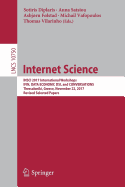 Internet Science: Insci 2017 International Workshops, Ifin, Data Economy, Dsi, and Conversations, Thessaloniki, Greece, November 22, 2017, Revised Selected Papers