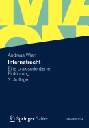 Internetrecht: Eine Praxisorientierte Einfuhrung