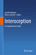 Interoception: A Comprehensive Guide