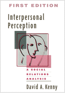 Interpersonal Perception: A Social Relations Analysis