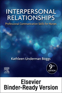 Interpersonal Relationships - Binder Ready: Professional Communication Skills for Nurses