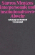 Interpersonale und institutionalisierte Abwehr