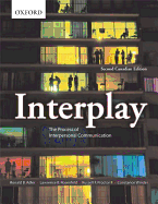 Interplay: The Process of Interpersonal Communication