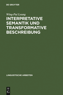 Interpretative Semantik Und Transformative Beschreibung: (Am Beispiel Des Kantonesischen)