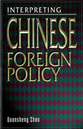 Interpreting Chinese Foreign Policy: The Micro-Macro Linkage Approach