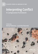 Interpreting Conflict: A Comparative Framework