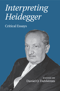 Interpreting Heidegger: Critical Essays