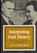 Interpreting Irish History: The Debate on Historical Revisionism