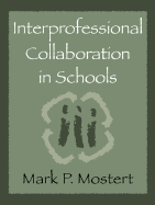 Interprofessional Collaboration in Schools: Practical Action in the Classroom