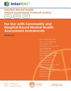 Interrai Mental Health Clinical Assessment Protocols (Caps): For Use with Community and Hospital-Based Mental Health Assessment Instruments