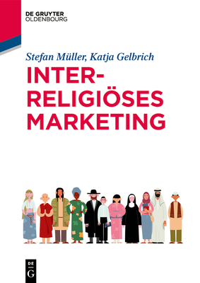 Interreligises Marketing - Gelbrich, Katja, and M?ller, Stefan