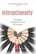 Intersectionality: Concepts, Perspectives and Challenges