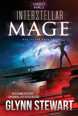 Interstellar Mage: A Starship's Mage Universe Novel - Stewart, Glynn