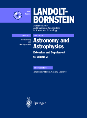 Interstellar Matter, Galaxy, Universe - Biermann, P.L. (Contributions by), and Boerner, G. (Contributions by), and Camenzind, M. (Contributions by)