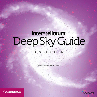 interstellarum Deep Sky Guide Desk Edition - Stoyan, Ronald, and Glahn, Uwe