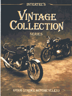 Intertec's Vintage Collection Series: Four-Stroke Motorcycles
