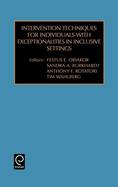 Intervention Techniques for Individuals with Exceptionalities in Inclusive Settings