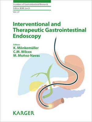 Interventional and Therapeutic Gastrointestinal Endoscopy - Monkemuller Klaus Ed