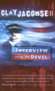 Interview with the Devil - Jacobsen, Clay