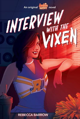 Interview With the Vixen (Archie Horror, Book 2) - Barrow, Rebecca