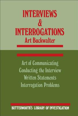 Interviews and Interrogations - Buckwalter, Art