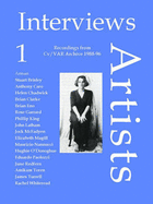 Interviews-Artists: Recordings from Cv/Visual Arts Research Archive 1988-96