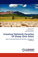 Intestinal Helminth Parasites of Sheep (Ovis Aries)