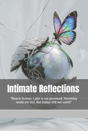 Intimate Reflections