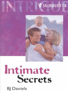 Intimate Secrets - Daniels, B J