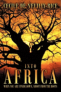 Into Africa: When You Are Upside-Down, Shoot from the Roots