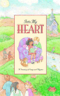 Into My Heart: A Treasury of Songs and Rhymes - Hollingsworth, Mary, Professor, and Jarecki, Angela