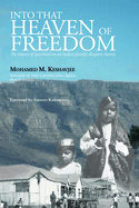 Into That Heaven of Freedom: The Impact of Apartheid on an Indian Family's Diasporic History