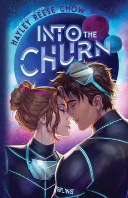Into the Churn - Chow, Hayley Reese