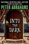 Into the Dark - Abrahams, Peter