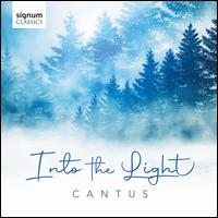 Into the Light - Cantus