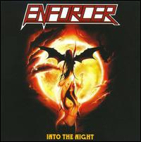 Into the Night - Enforcer