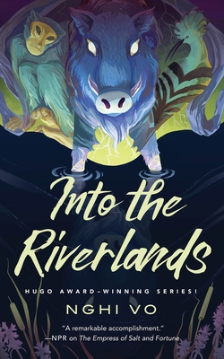 Into the Riverlands - Vo, Nghi