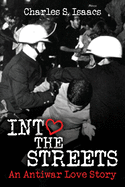Into the Streets: An Antiwar Love Story
