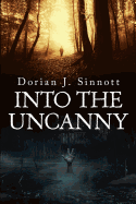 Into the Uncanny: 12 Tales of Terror