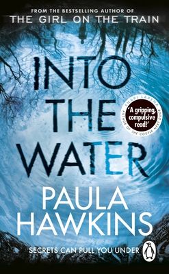 Into the Water: The Sunday Times Bestseller - Hawkins, Paula