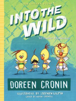 Into the Wild: Yet Another Misadventurevolume 3 - Cronin, Doreen