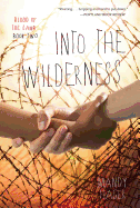 Into the Wilderness, 2