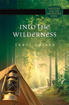 Into the Wilderness - DePree, Traci