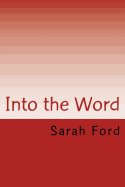 Into the Word: Devotionals