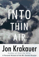 Into Thin Air: A Personal Account of the Mt. Everest Disaster - Krakauer, Jon (Read by)