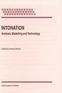 Intonation: Analysis, Modelling and Technology