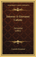 Intorno A Giovanni Caboto: Genovese (1881)