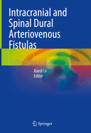 Intracranial and Spinal Dural Arteriovenous Fistulas