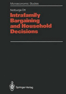 Intrafamily bargaining and household decisions