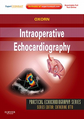 Intraoperative Echocardiography - Oxorn, Donald